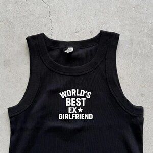 Worlds BEst ex girlfirend tank top